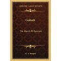 Goliath: The March Of Fascism - Paperback