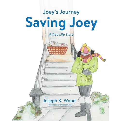 Saving Joey: A True-life Story