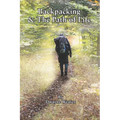 Backpacking & The Path of Life