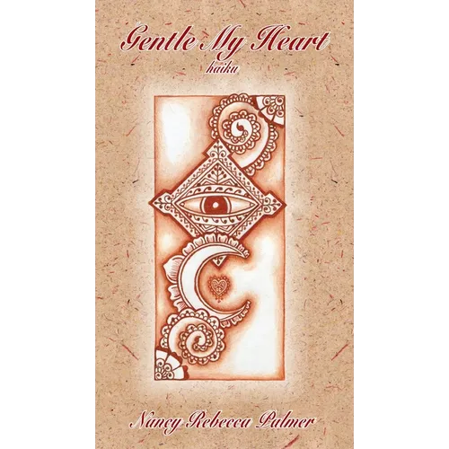 Gentle My Heart - Hardcover