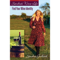 Sandra's Wine Life: Find Your Wine Identity - Paperback