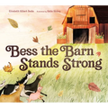 Bess the Barn Stands Strong - Hardcover