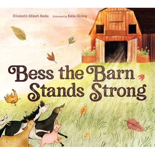 Bess the Barn Stands Strong - Hardcover