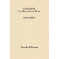 Gurdjieff- The Man and His Work - Paperback