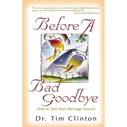 The Before a Bad Goodbye - Paperback