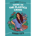 Taking on the Plastics Crisis - Paperback