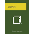 The Golden Manuscripts - Paperback