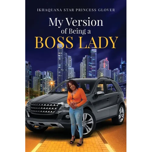 My Version of Being A Boss Lady - Paperback