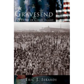Gravesend: The Home of Coney Island