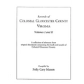 Records of Colonial Gloucester County, Virginia