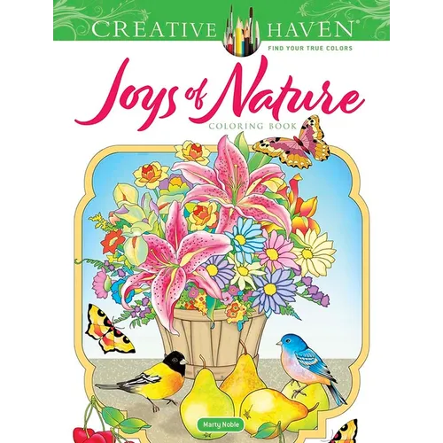 Creative Haven Joys of Nature Coloring Book - Paperback