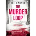 The Murder Loop: An atmospheric and tense crime thriller - Paperback