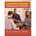 Understanding Counseling and Psychotherapy Fourth Edition - Hardcover