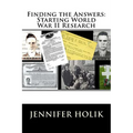 Finding the Answers: Starting World War II Research - Paperback