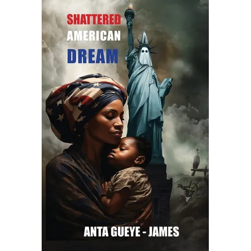 Shattered American Dream