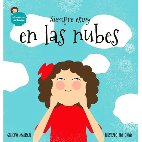 Siempre estoy en las nubes - Hardcover