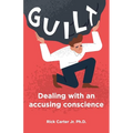 Guilt: Dealing with an accusing conscience - Paperback