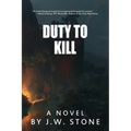 Duty to Kill
