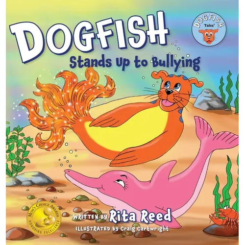 Dogfish Stands Up to Bullying - Hardcover