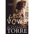 Filthy Vows - Paperback