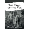 The Trail of the Fox - Paperback
