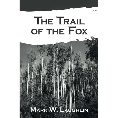 The Trail of the Fox - Paperback