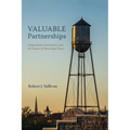 Valuable Partnerships: Cooperation, Innovation, and the Future of Municipal Texas