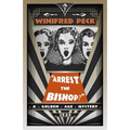 Arrest the Bishop?: A Golden Age Mystery - Paperback