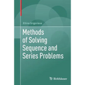 Methods of Solving Sequence and Series Problems - Paperback