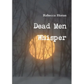 Dead Men Whisper - Paperback
