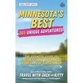 Minnesota's Best: 365 Unique Adventures: The Essential Guide to Unforgettable Experiences in the Land of 10,000 Lakes (2024-2025 Edition)