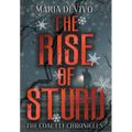 The Rise of Sturd - Hardcover