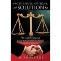 Facts, Issues, Options and Solutions