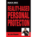 Reality-Based Personal Protection - Paperback
