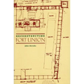 Reconstructing Fort Union