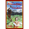 The Misadventures of Snowball - Paperback