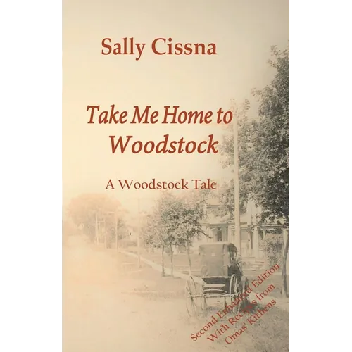 Take Me Home to Woodstock - Paperback