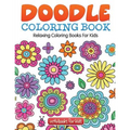 Doodle Coloring Book: Relaxing Coloring Books For Kids - Paperback