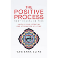 The Positive Process: Unlock your potential one affirmation at a time - Paperback