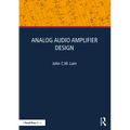 Analog Audio Amplifier Design - Paperback