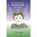 The Owl Boy: A Serial Chapter Book Series - Paperback