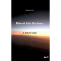 Retreat Into Darkness - Hardcover
