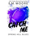 Catch Me - Paperback