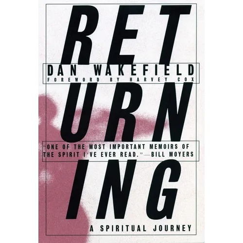 Returning: A Spiritual Journey
