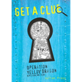 Operation Yellow Dragon: Get A Clue #3 - Paperback