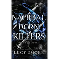 Natural Born Killers - Hardcover
