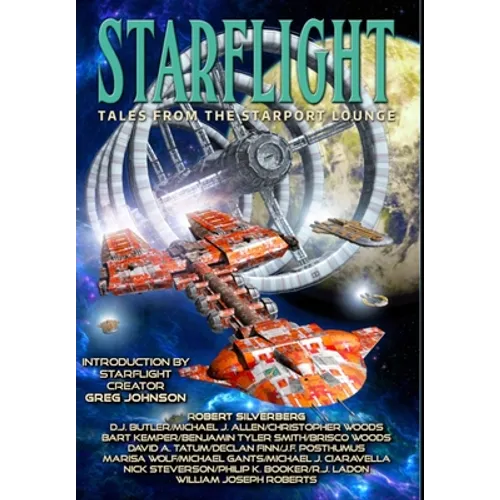 Starflight: Tales From The Starport Lounge - Hardcover