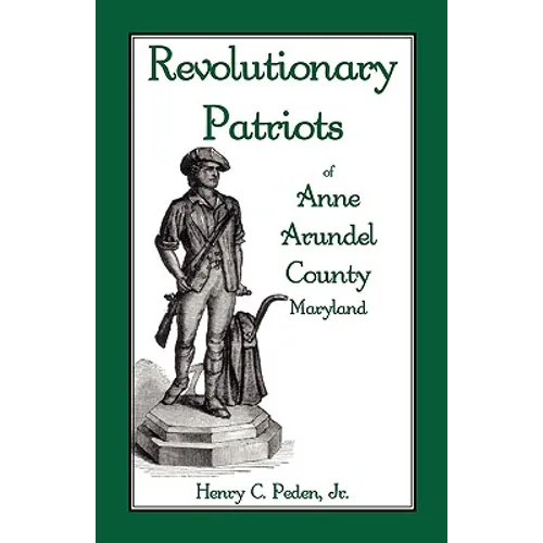 Revolutionary Patriots of Anne Arundel County, Maryland
