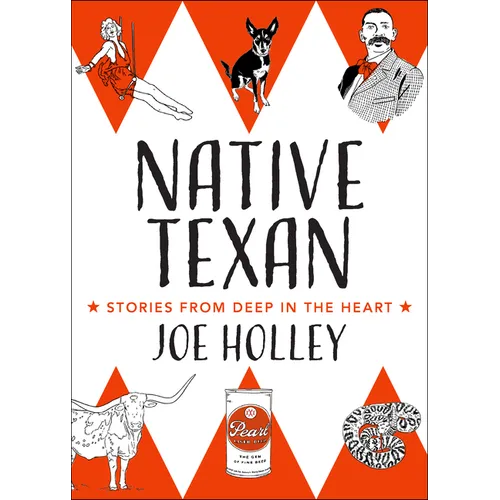 Native Texan: Stories from Deep in the Heart - Paperback