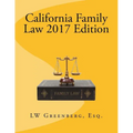 California Family Law 2017 Edition